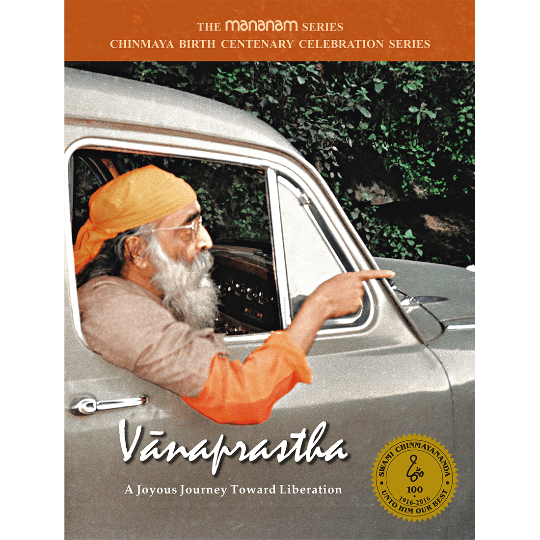 Vanaprastha - A Joyous Journey Toward Liberation (Mananam Series)