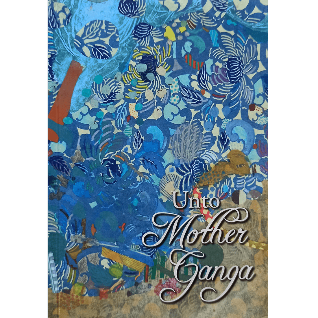 Unto Mother Ganga