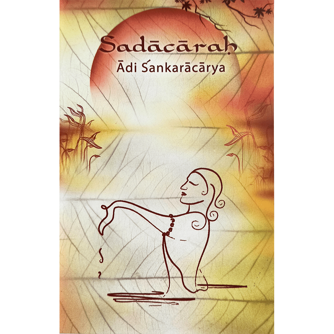 Sadachara (Vedantic Look at Daily Practices)