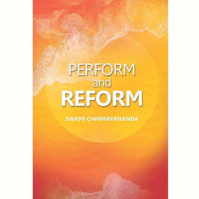 Hom Perform Perform & Reform by Swami Chinmayananda – Chinmaya Mission Eshop