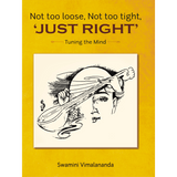 Not Too Loose, Not Too Tight, "Just Right"