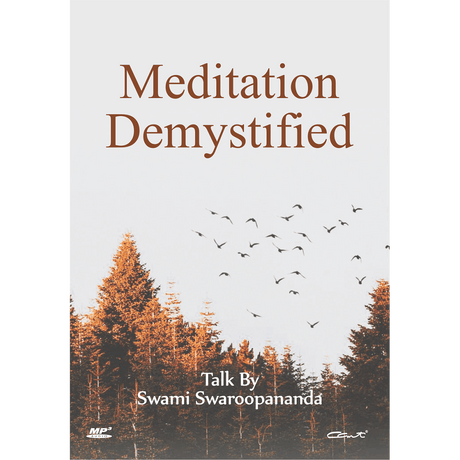Meditation Demystified (Audio Discourses)