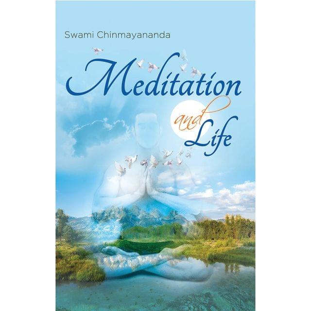 Meditation and Life